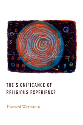 Wettstein |  The Significance of Religious Experience | Buch |  Sack Fachmedien