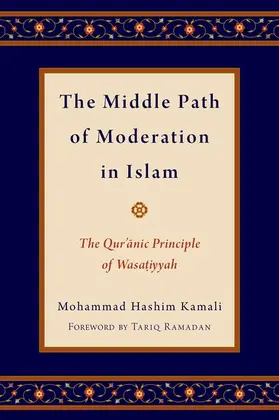 Kamali / Ramadan |  Middle Path of Moderation in Islam | Buch |  Sack Fachmedien