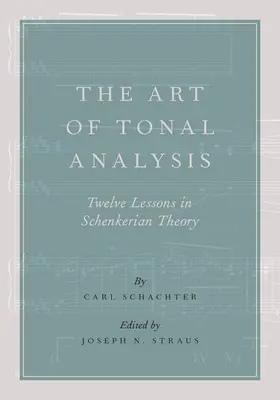 Schachter / Straus |  Art of Tonal Analysis | Buch |  Sack Fachmedien