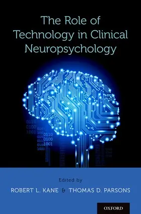 Kane / Parsons |  Role of Technology in Clinical Neuropsychology | Buch |  Sack Fachmedien
