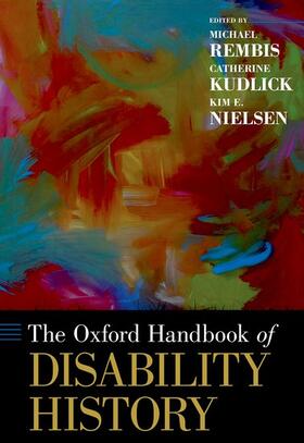 Rembis / Kudlick / Nielsen |  The Oxford Handbook of Disability History | Buch |  Sack Fachmedien