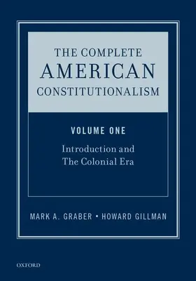 Gillman / Graber / Whittington |  Complete American Constitutionalism, Volume One | Buch |  Sack Fachmedien