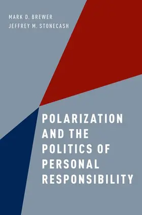 Brewer / Stonecash |  Polarization and the Politics of Personal Responsibility | Buch |  Sack Fachmedien