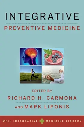 Carmona / Liponis |  Integrative Preventive Medicine | Buch |  Sack Fachmedien
