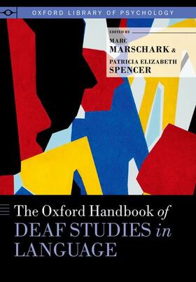 Marschark / Spencer | OHB DEAF STUDIES IN LANG OLOP | Buch | 978-0-19-024141-4 | sack.de