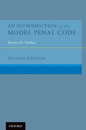 Dubber |  Introduction to the Model Penal Code (Revised) | Buch |  Sack Fachmedien
