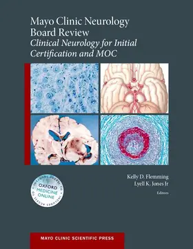 Flemming / Jones |  Mayo Clinic Neurology Board Review: Clinical Neurology for Initial Certification and Moc | Buch |  Sack Fachmedien