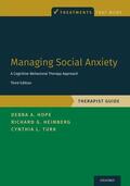 Hope / Heimberg / Turk |  Managing Social Anxiety, Therapist Guide | Buch |  Sack Fachmedien