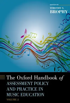 Brophy |  Oxford Handbook of Assessment Policy and Practice in Music Education, Volume 2 | Buch |  Sack Fachmedien