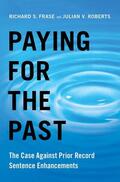 Frase / Roberts |  Paying for the Past | Buch |  Sack Fachmedien