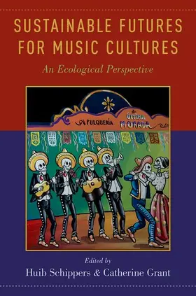 Schippers / Grant |  Sustainable Futures for Music Cultures | Buch |  Sack Fachmedien