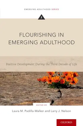 Padilla-Walker / Nelson |  Flourishing in Emerging Adulthood | Buch |  Sack Fachmedien