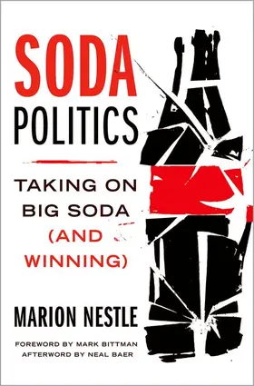 Nestle / Bittman / Baer |  Soda Politics | Buch |  Sack Fachmedien