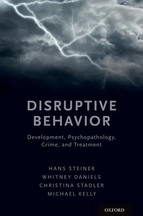 Steiner / Daniels / Stadler |  Disruptive Behavior | Buch |  Sack Fachmedien