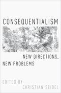Seidel |  Consequentialism | Buch |  Sack Fachmedien