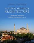 Ousterhout |  Eastern Medieval Architecture | Buch |  Sack Fachmedien