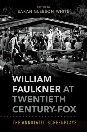 Gleeson-White |  William Faulkner at Twentieth Century-Fox | Buch |  Sack Fachmedien