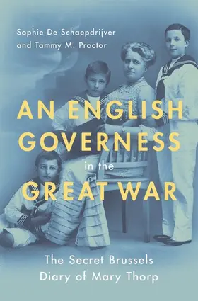 Proctor / De Schaepdrijver |  English Governess in the Great War | Buch |  Sack Fachmedien