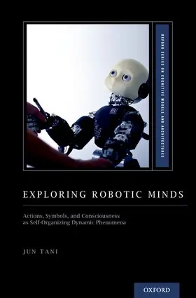 Tani |  Exploring Robotic Minds | Buch |  Sack Fachmedien