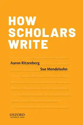 Ritzenberg / Mendelsohn |  How Scholars Write | Buch |  Sack Fachmedien