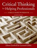Gambrill / Gibbs |  Critical Thinking for Helping Professionals | Buch |  Sack Fachmedien