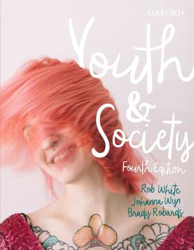White / Wyn / Robards |  Youth & Society | Buch |  Sack Fachmedien