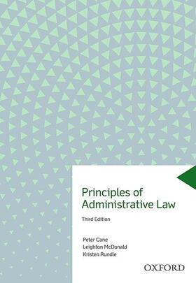 Cane / McDonald / Rundle | Principles of Administrative Law | Buch | 978-0-19-030524-6 | sack.de