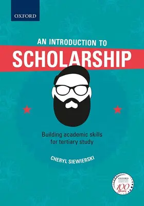 Siewierski |  An Introduction to Scholarship, Building academic skills for tertiary study | Buch |  Sack Fachmedien