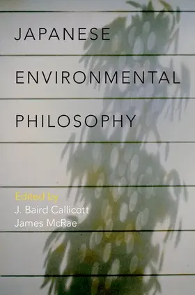 Callicott / McRae | Japanese Environmental Philosophy | Buch | 978-0-19-045633-7 | www.sack.de