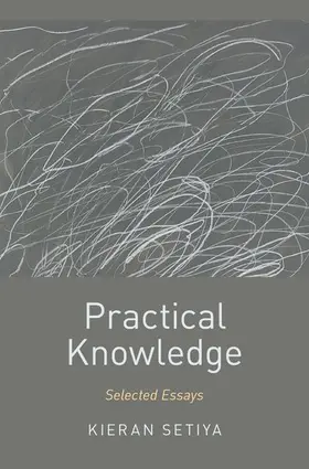 Setiya |  Practical Knowledge | Buch |  Sack Fachmedien