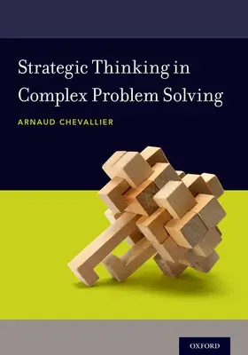 Chevallier |  Strategic Thinking in Complex Problem Solving | Buch |  Sack Fachmedien