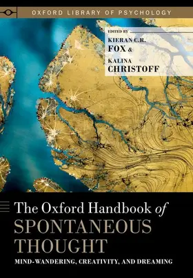 Fox / Christoff |  Oxford Handbook of Spontaneous Thought | Buch |  Sack Fachmedien