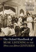 Thorau / Ziemer |  The Oxford Handbook of Music Listening in the 19th and 20th Centuries | Buch |  Sack Fachmedien