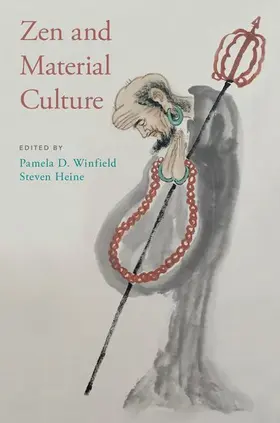 Winfield / Heine |  Zen and Material Culture | Buch |  Sack Fachmedien