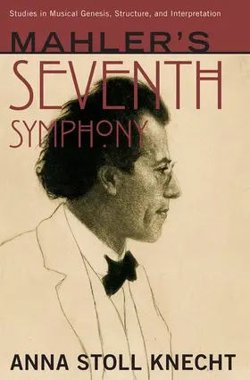 Knecht / Stoll Knecht |  Mahler's Seventh Symphony | Buch |  Sack Fachmedien