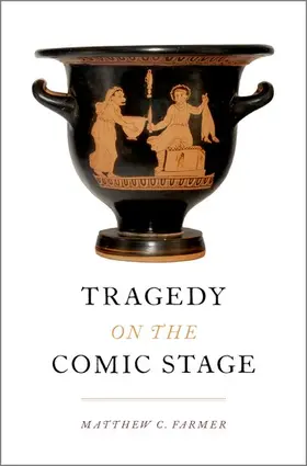 Farmer |  Tragedy on the Comic Stage | Buch |  Sack Fachmedien
