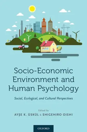 Uskul / Üskül / Oishi |  Socio-Economic Environment and Human Psychology | Buch |  Sack Fachmedien