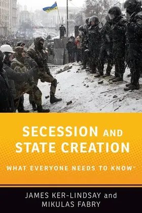 Ker-Lindsay / Fabry | Secession and State Creation | Buch | 978-0-19-049404-9 | sack.de