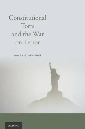 Pfander |  Constitutional Torts and the War on Terror | Buch |  Sack Fachmedien
