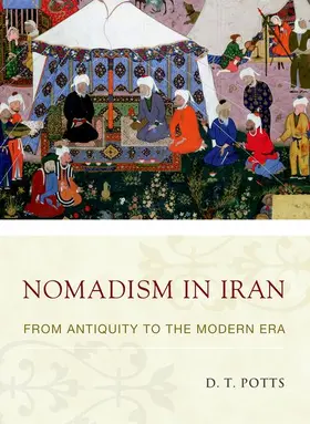 Potts | Nomadism in Iran | Buch | 978-0-19-060059-4 | www.sack.de