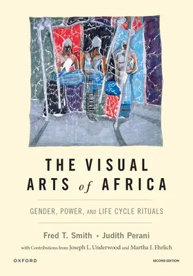 Smith / Perani |  The Visual Arts of Africa | Buch |  Sack Fachmedien