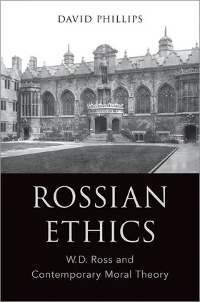 Phillips | Rossian Ethics | Buch | 978-0-19-060218-5 | www.sack.de