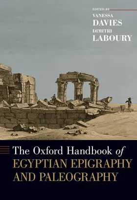Davies / Laboury |  Oxford Handbook of Egyptian Epigraphy and Palaeography | Buch |  Sack Fachmedien