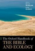 Marlow / Harris |  The Oxford Handbook of the Bible and Ecology | Buch |  Sack Fachmedien