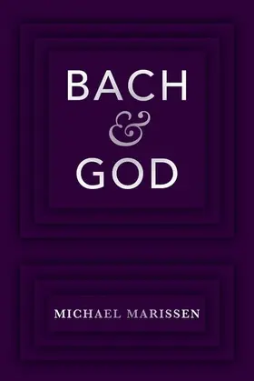 Marissen |  Bach & God | Buch |  Sack Fachmedien