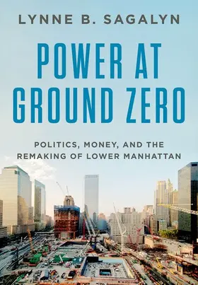 Sagalyn |  Power at Ground Zero | Buch |  Sack Fachmedien