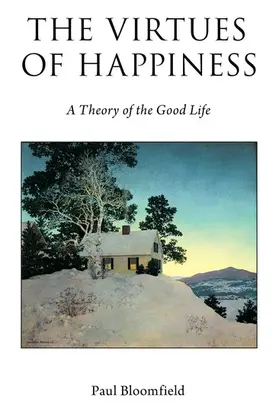 Bloomfield |  Virtues of Happiness | Buch |  Sack Fachmedien