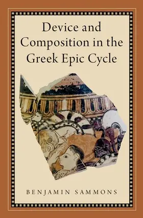 Sammons |  Device and Composition in the Greek Epic Cycle | Buch |  Sack Fachmedien