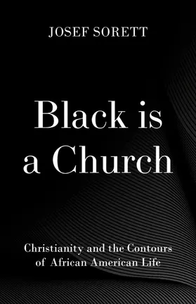 Sorett |  Black Is a Church | Buch |  Sack Fachmedien