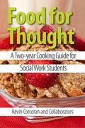 Corcoran |  Food for Thought: A Two-Year Cooking Guide for Social Work Students | Buch |  Sack Fachmedien